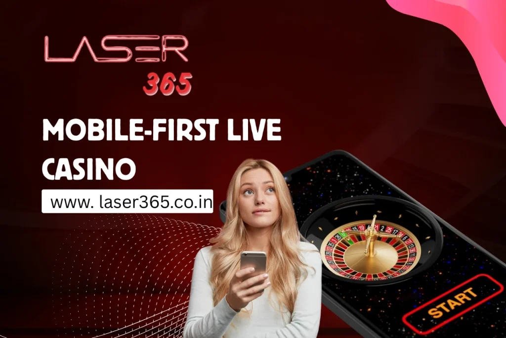 Mobile-First Live Casino​