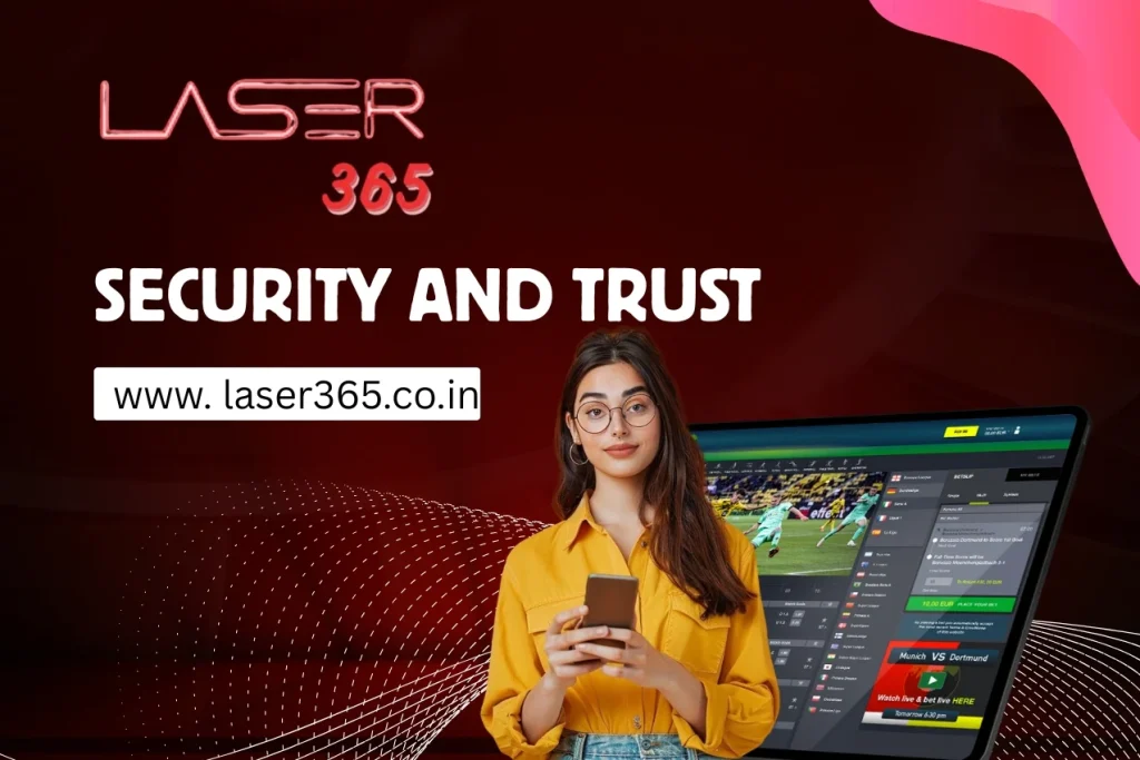 Security and Trust at laser365